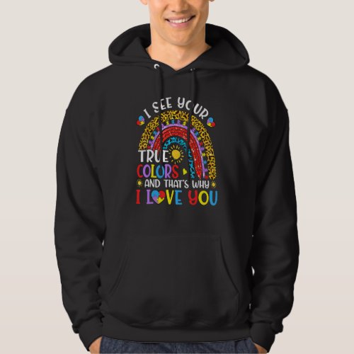 Autism Awareness Rainbow I See Your True Colors Pu Hoodie