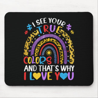 Autism Awareness Rainbow I See Your True Colors Pu Mouse Pad