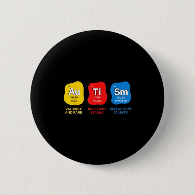 Autism awareness science periodic table elements button (Front)