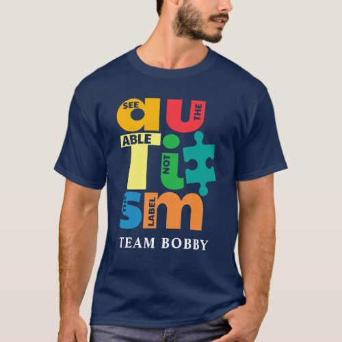 Autism Awareness See The Able Not the Label T_Shirt