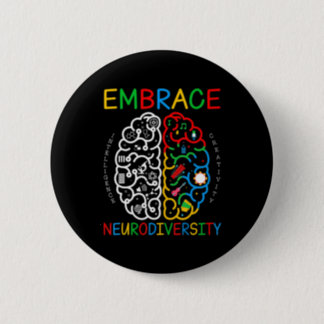 Autism Awareness Shirt Embrace Neurodiversity ADHD Button