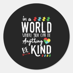 Autism Awareness Shirts - Be Kind Autism Awareness Classic Round Sticker