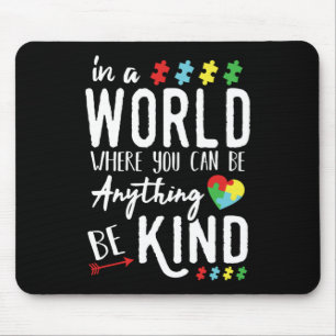 Autism Awareness Shirts - Be Kind Autism Awareness Mouse Pad