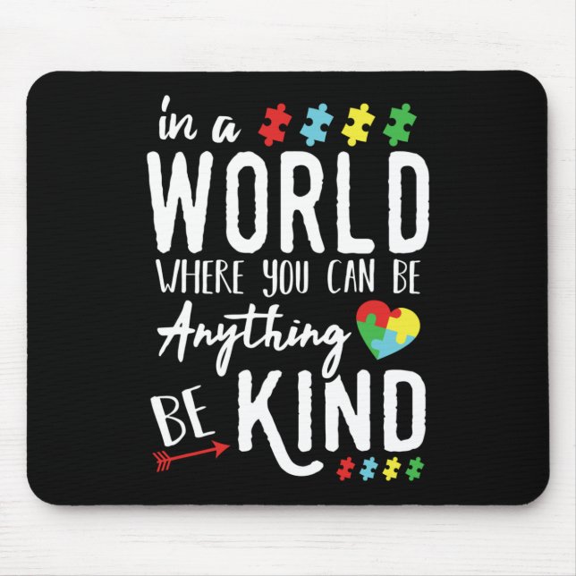 Autism Awareness Shirts - Be Kind Autism Awareness Mouse Pad (Front)