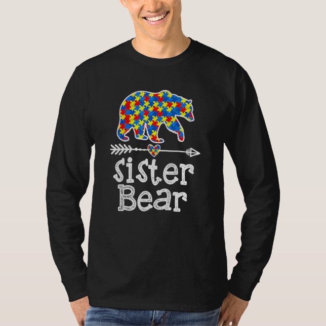 Autism Awareness Sister Bear Support Autistic Adul T-Shirt (Front)