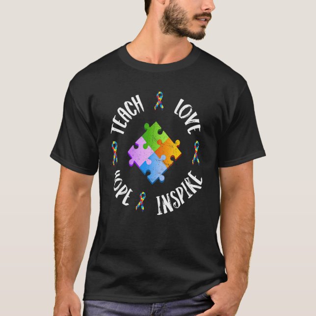 Autism Awareness Special Ed Teacher Love Hope Insp T-Shirt (Front)