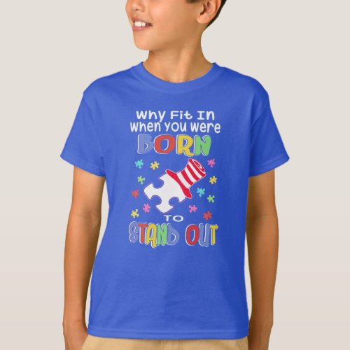 Autism Awareness Stand Out Campaign T_Shirt