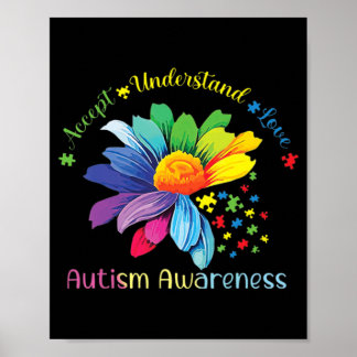 Autism Awareness Sunflower Accept Understand Love Poster