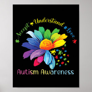 Autism Awareness Sunflower Accept Understand Love  Poster