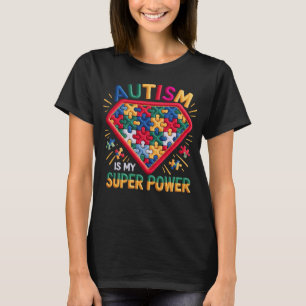 Autism Awareness Superhero Shield Autism Is My S T-Shirt