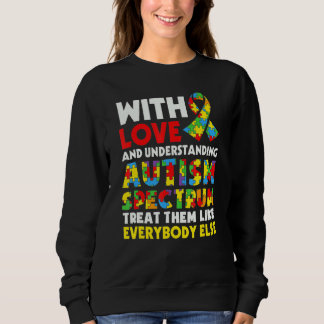 Autism Awareness Support Autism Kids For Mom Dad 1 Sweatshirt