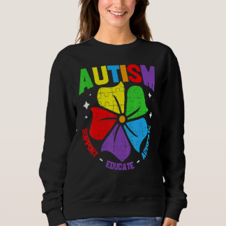 Autism Awareness Support Autism Kids For Mom Dad 3 Sweatshirt