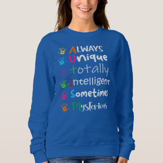 AUTISM AWARENESS Support Autism Kids for Mom Dad  Sweatshirt