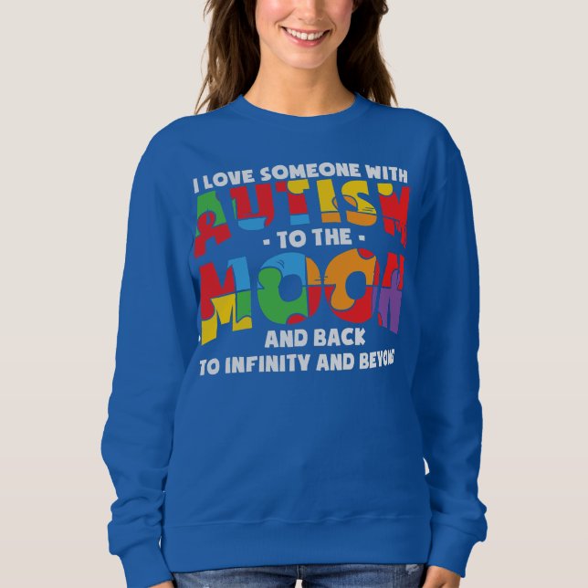 AUTISM AWARENESS Support Autism Kids for Mom Dad  Sweatshirt (Front)