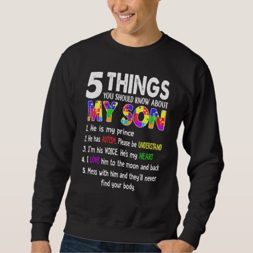 Autism Awareness Support Autism Son Kids Mom Dad Sweatshirt