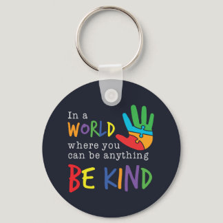 Autism Awareness Support Be Kind In Your World Keychain
