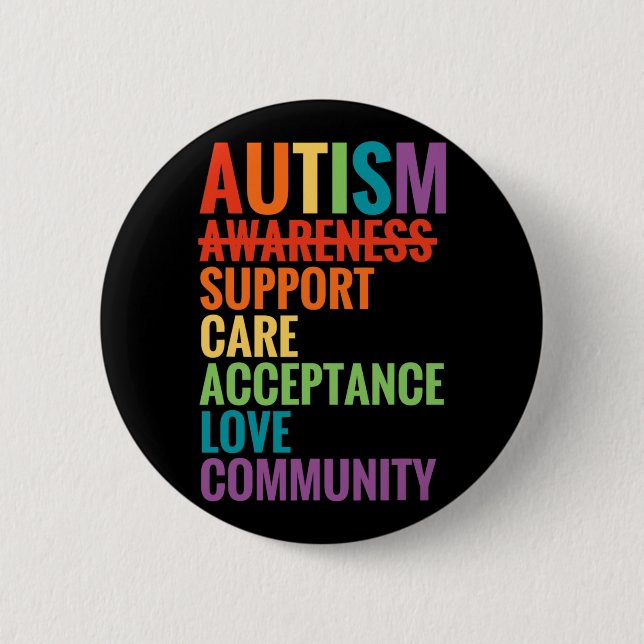 Autism Awareness Support Care Acceptance Ally Gift Button (Front)