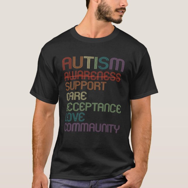 Autism Awareness Support Care Acceptance Ally T-Shirt (Front)