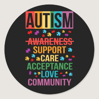 Autism Awareness Support Care Acceptance Love Classic Round Sticker
