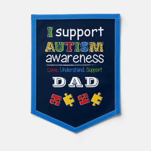 Autism Awareness Support Dad Puzzles Pennant