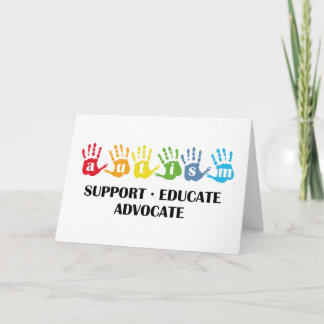Autism Awareness : Support Educate Advocate Card