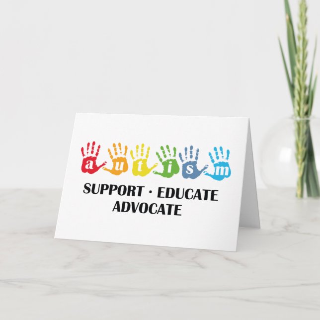 Autism Awareness : Support Educate Advocate Card (Front)