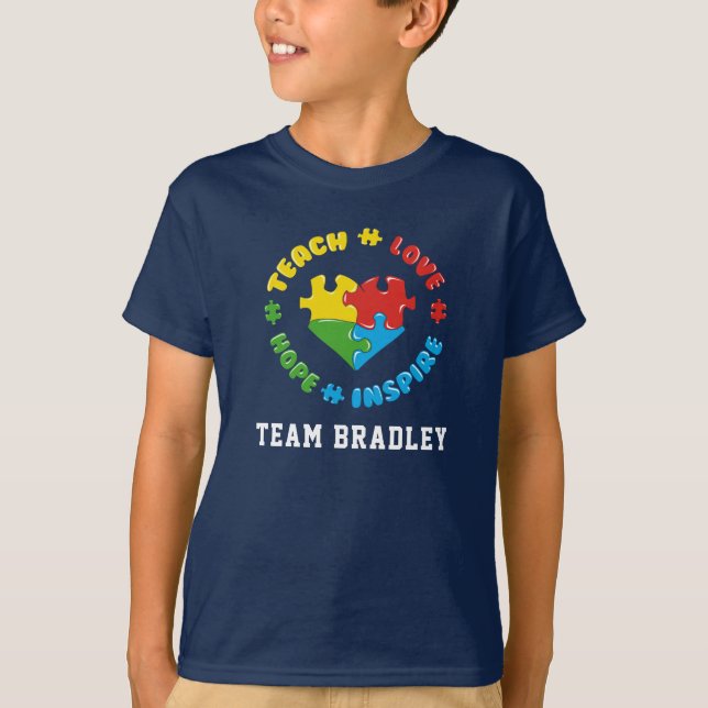 Autism Awareness Teach Love Hope Inspire Custom T-Shirt (Front)