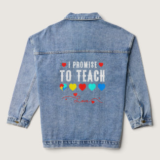Autism Awareness Teacher I Promise To Teach Love A Denim Jacket