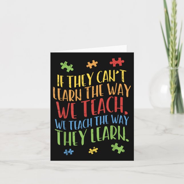 Autism Awareness Teacher Shirt Autistic Teach Lear Card (Front)