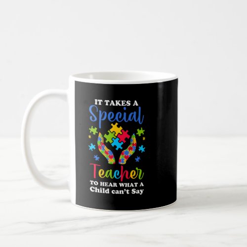 Autism Awareness Teacher Shirts It Takes A Special Coffee Mug