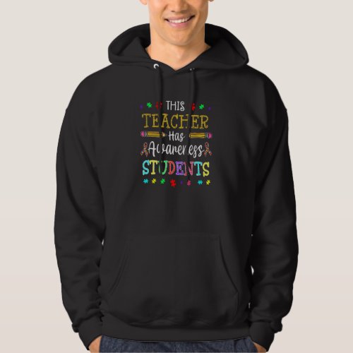 Autism Awareness This Teacher Has Awesome Students Hoodie