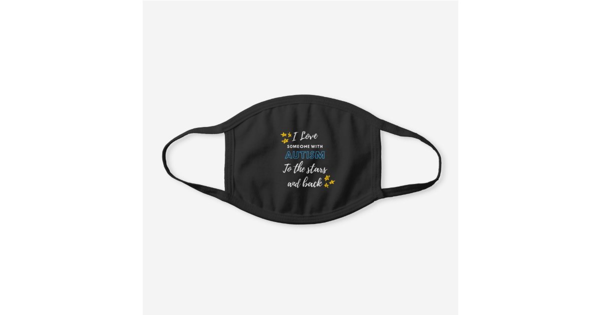 Autism Awareness To The Stars And Back Reusable Black Cotton Face Mask Zazzle Com