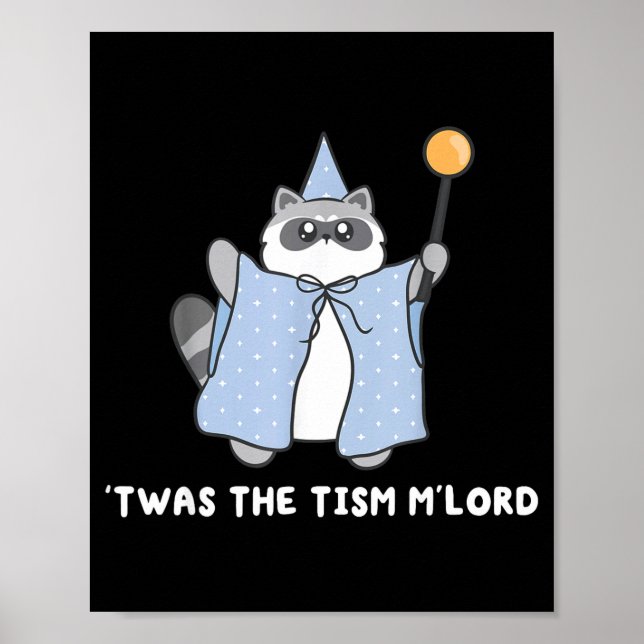 Autism Awareness Twas The Tism M Lord Funny Meme R Poster (Front)