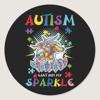 Autism Awareness Unicorn For Autism Mom Can_t Dim  Classic Round Sticker