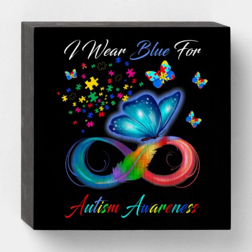 Autism Awareness _ Wear Blue For Autism Awareness Wooden Box Sign