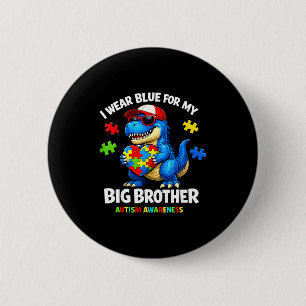 Autism awareness wear blue for big brother button
