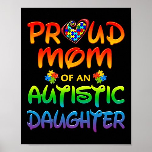 Autism Awareness Wear Proud Mom Of Daughter Men Wo Poster