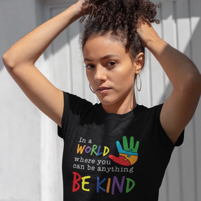 Autism Awareness Where You Can Be Anything Be Kind Tri-Blend Shirt (Be Kind Rainbow Motivation Womens Black T-Shirt)
