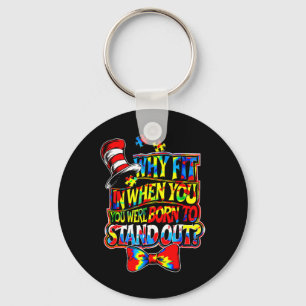 Autism Awareness Why Fit In Doctor Teacher Cat In Keychain