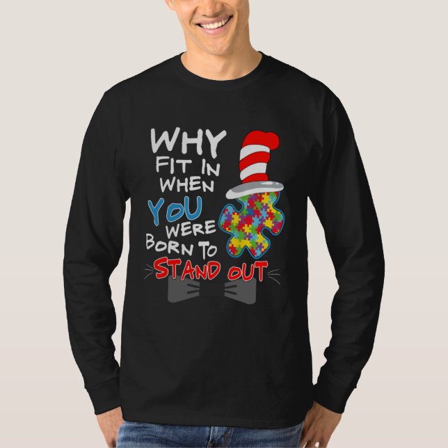 Autism Awareness Why Fit In Doctor Teacher Cat In  T-Shirt (Front)