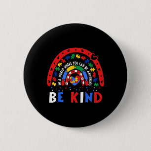 Autism Awareness Why Fit In Teacher Boy Girls Auti Button
