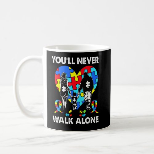 Autism Awareness You Will Never Walk Alone Support Coffee Mug