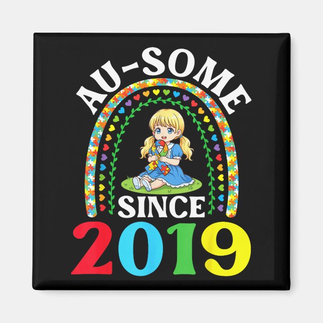 Autism Awesome Ausome Since 2019 Awareness 7th Bir Magnet (Front)