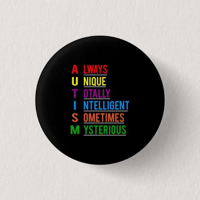 Autism Awesome Unique Button (Front)