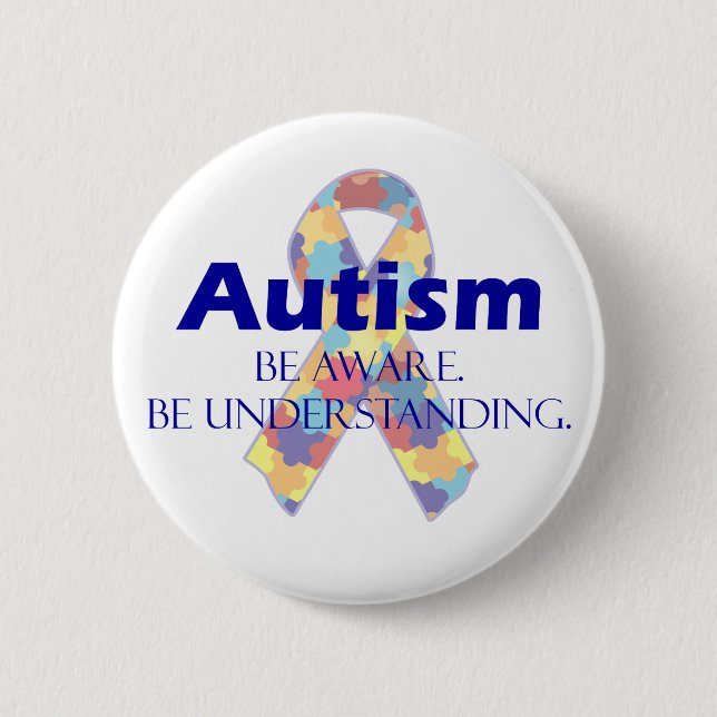 Autism be aware be understanding pinback button (Front)