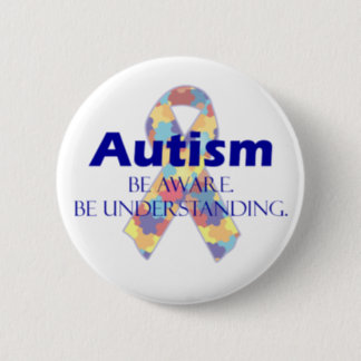 Autism be aware be understanding pinback button