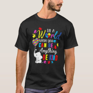 Autism Be Kind Autism Elephants Autism Awareness K T-Shirt