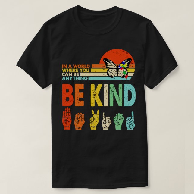 Autism  Be Kind  Be Kind Kindness Autism  T-Shirt (Design Front)