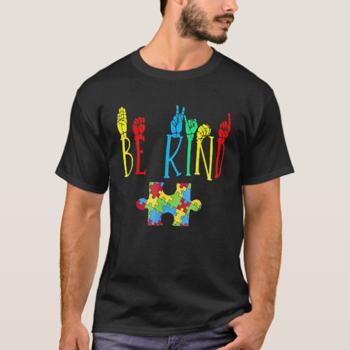 Autism Be Kind Sign Language Autism Awareness Puzz T_Shirt