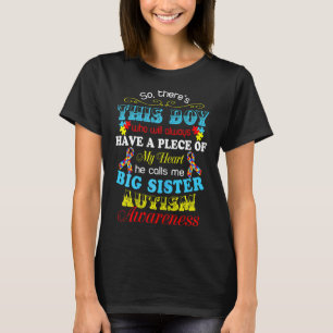 Autism Big Sister Brother Love Quote Autism Awaren T-Shirt